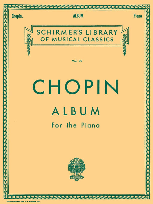Album Schirmer Library of Classics Volume 39 Piano Solo 蕭邦 鋼琴 獨奏 | 小雅音樂 Hsiaoya Music