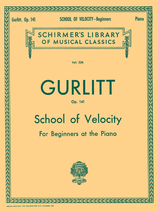 School of Velocity, Op. 141 Schirmer Library of Classics Volume 326 Piano Technique 顧利特柯內流斯 鋼琴 | 小雅音樂 Hsiaoya Music