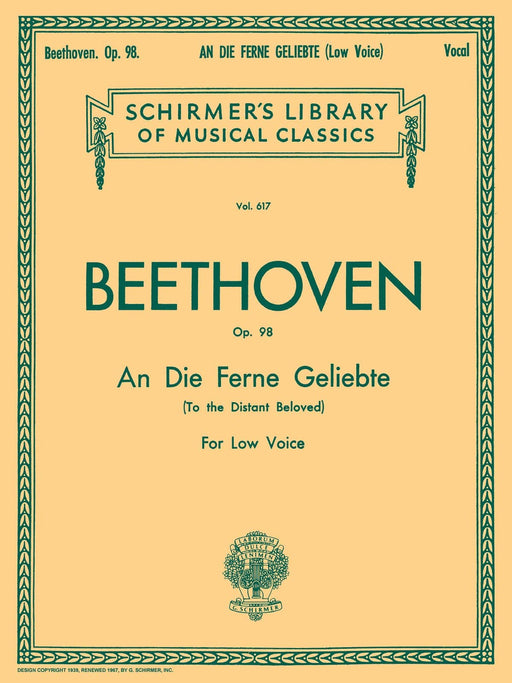 An die ferne Geliebte (To the Distant Beloved), Op. 98 Schirmer Library of Classics Volume 617 Low Voice 貝多芬 致遠方的愛人 低音 | 小雅音樂 Hsiaoya Music