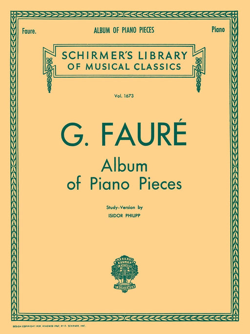 Album of Piano Pieces Schirmer Library of Classics Volume 1673 Piano Solo 佛瑞 鋼琴 小品 鋼琴 獨奏 | 小雅音樂 Hsiaoya Music