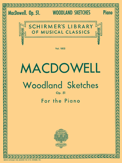 Woodland Sketches, Op. 51 Schirmer Library of Classics Volume 1805 Piano Solo 麥克道爾 鋼琴 獨奏 | 小雅音樂 Hsiaoya Music