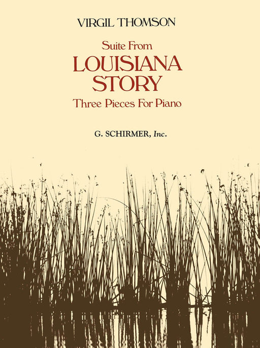 Suite from Louisiana Story Piano Solo 湯姆森,維吉爾 組曲 鋼琴 獨奏 | 小雅音樂 Hsiaoya Music
