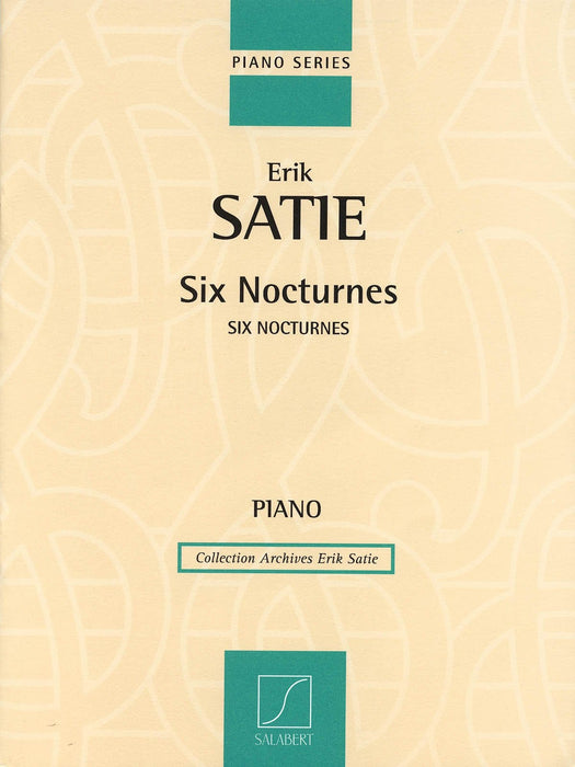 6 Nocturnes for Piano 薩悌 鋼琴 夜曲 | 小雅音樂 Hsiaoya Music
