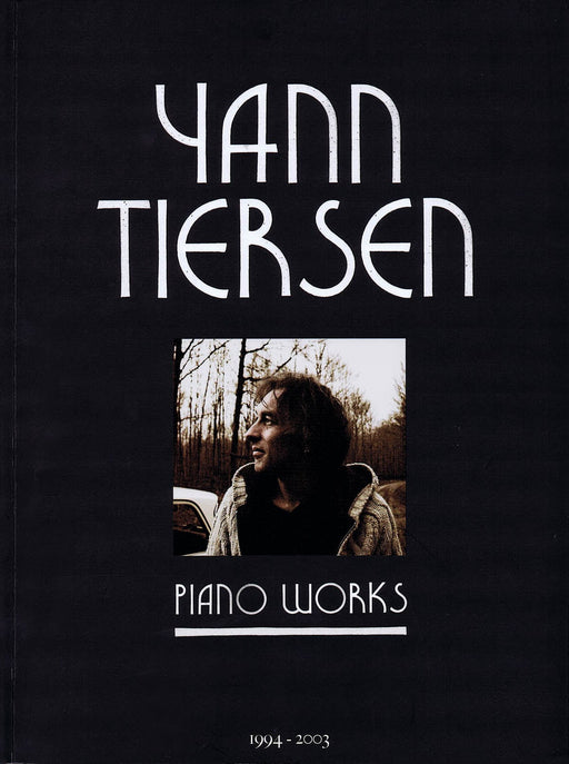 Yann Tiersen - Piano Works 1994-2003 鋼琴 | 小雅音樂 Hsiaoya Music