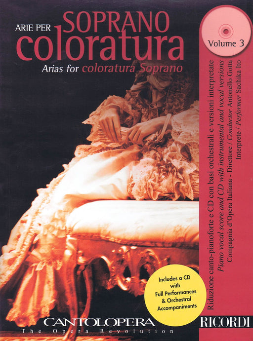 Arias for Coloratura Soprano, Vol. 3 Cantolopera Series With a CD of Full Performances and Accompaniments 詠唱調 伴奏 詠嘆調 聲樂 | 小雅音樂 Hsiaoya Music