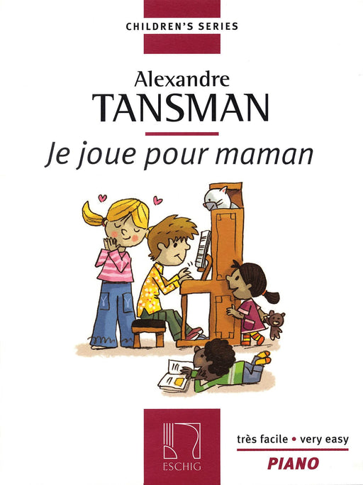 Tansman - I Play for Mama (Je Joue Pour Maman) 12 Easy Pieces for Piano 湯斯曼 鋼琴 小品 | 小雅音樂 Hsiaoya Music