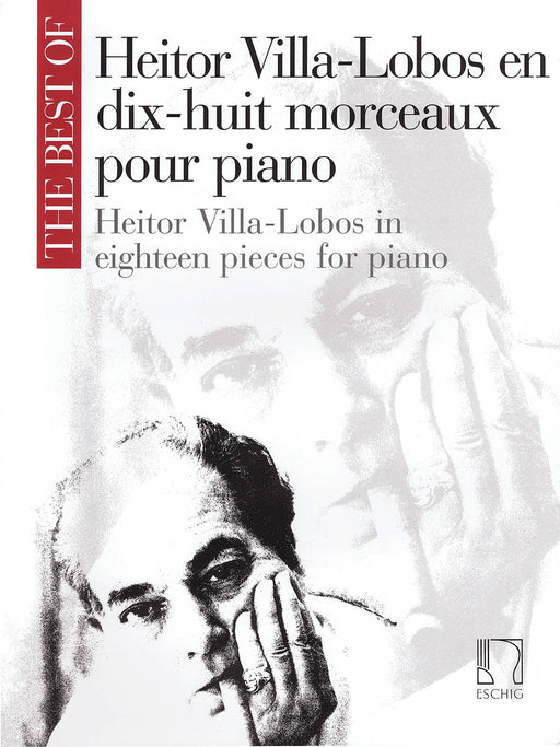 The Best of Heitor Villa-Lobos 18 Pieces for Piano 維拉－羅伯斯 鋼琴 小品 | 小雅音樂 Hsiaoya Music