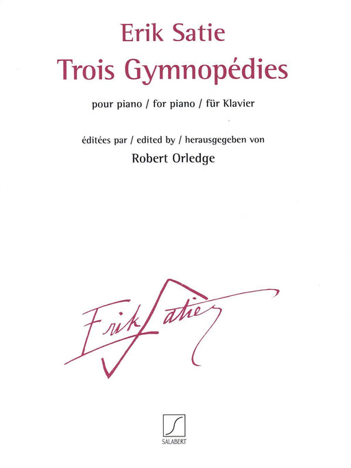 Trois Gymnopedies Revised Edition by Robert Orledge - Piano Solo 薩悌 鋼琴 | 小雅音樂 Hsiaoya Music