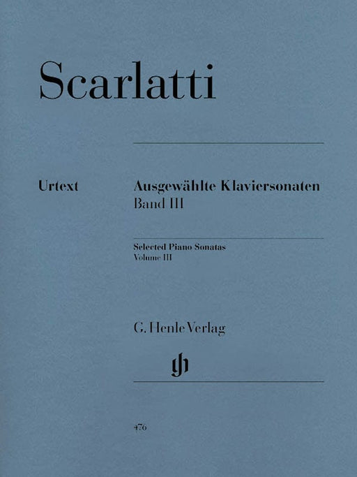 Selected Piano Sonatas - Volume III Piano Solo 斯卡拉第‧多梅尼科 鋼琴 奏鳴曲 亨乐版 | 小雅音樂 Hsiaoya Music