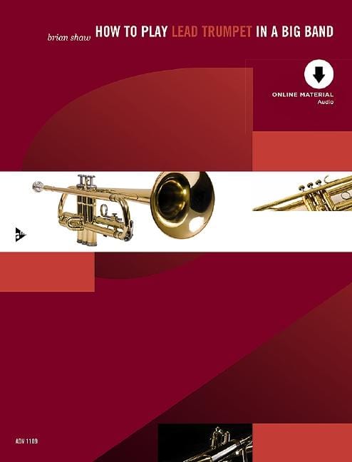 How to play Lead Trumpet in a Big Band A Tune-Based Guide to Stylistic Playing in a Large Jazz Ensemble 小號 大樂隊歌調 爵士音樂 小號教材 | 小雅音樂 Hsiaoya Music