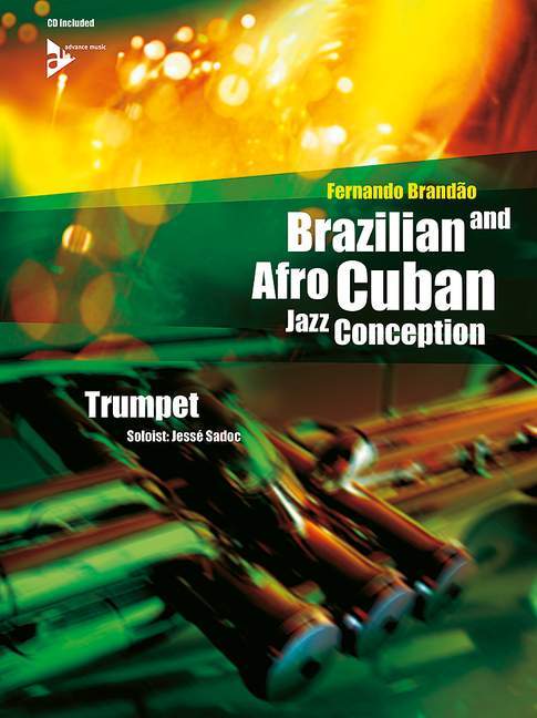 Brazilian and Afro-Cuban Jazz Conception 17 Intermediate Tunes with Additional Exercises and Grooves 爵士音樂 歌調 練習曲 小號教材 | 小雅音樂 Hsiaoya Music