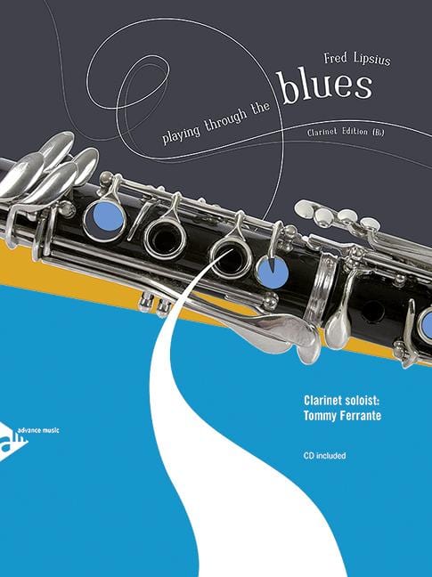 Playing Through The Blues - Clarinet 12 Melodies and Catchy Riffs for Intermediate Players 藍調 豎笛教材 | 小雅音樂 Hsiaoya Music