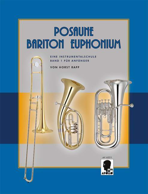 Posaune - Bariton - Euphonium Band 1 Eine Instrumentalschule für Anfänger 粗管上低音號 樂器 長號教材 | 小雅音樂 Hsiaoya Music
