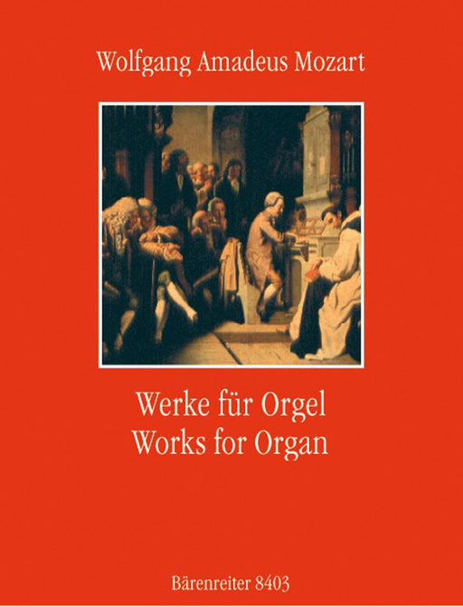 Werke für Orgel 莫札特 騎熊士版 | 小雅音樂 Hsiaoya Music