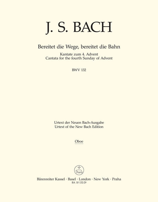 Bereitet die Wege, bereitet die Bahn BWV 132 -Cantata for the 4th Sunday of Advent- Cantata for the 4th Sunday of Advent 巴赫約翰瑟巴斯提安 清唱劇 騎熊士版 | 小雅音樂 Hsiaoya Music