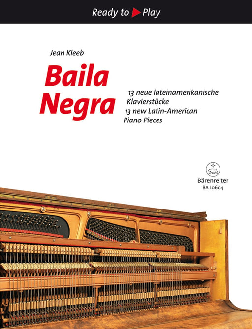 Baila Negra -13 new Latin-American Piano pieces- 13 new Latin-American Piano pieces 鋼琴 小品 騎熊士版 | 小雅音樂 Hsiaoya Music