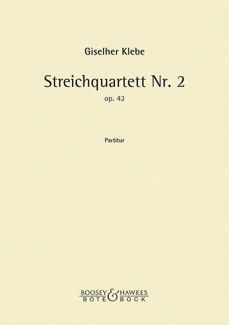 String Quartet No. 2 op. 42 Giuseppe Verdi zu Ehren komponiert im Jahre der 150. Wiederkehr seines Geburtstages 克雷貝 弦樂四重奏 總譜 柏特-柏克版 | 小雅音樂 Hsiaoya Music