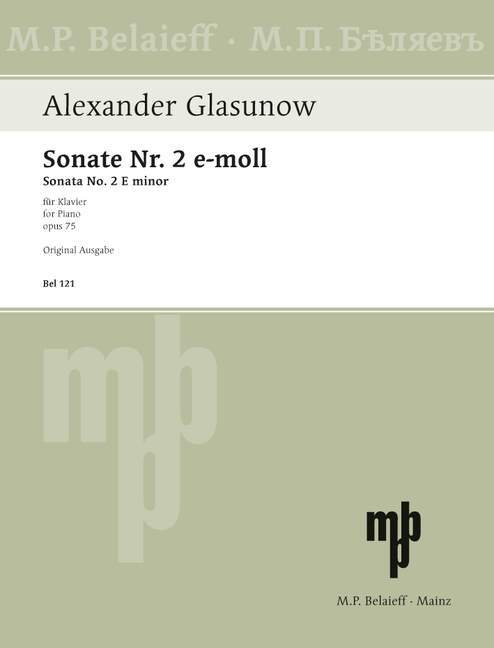 Sonata No 2 E minor op. 75 葛拉祖諾夫 奏鳴曲 小調 鋼琴獨奏 | 小雅音樂 Hsiaoya Music