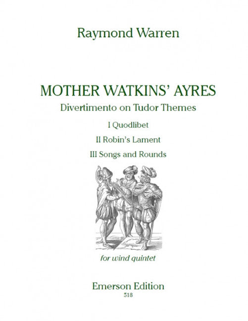 Mother Watkins' Ayres Divertimento on Tudor Themes 木管五重奏 嬉遊曲主題 | 小雅音樂 Hsiaoya Music
