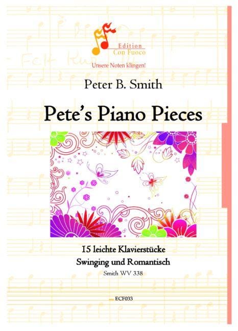 Pete's Piano Pieces WV 338 15 easys piano pieces, swinging and romantic 鋼琴小品 鋼琴搖擺樂 鋼琴獨奏 | 小雅音樂 Hsiaoya Music