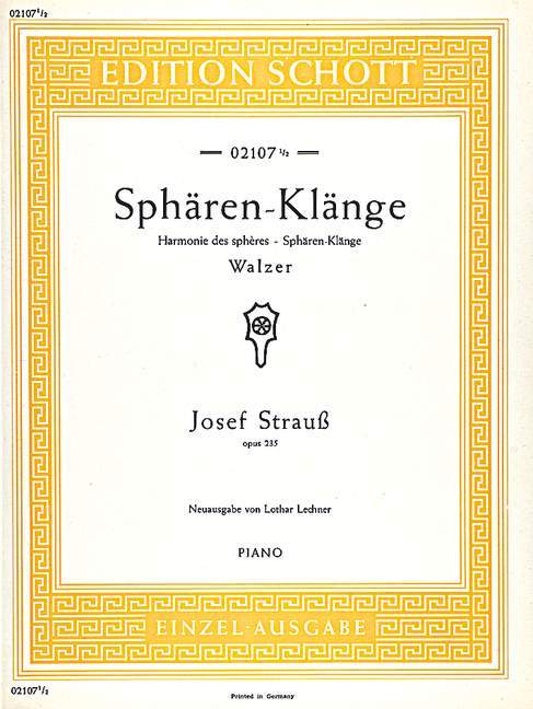 Sphären-Klänge op. 235 Waltz 史特勞斯．約瑟夫 圓舞曲 鋼琴獨奏 朔特版 | 小雅音樂 Hsiaoya Music