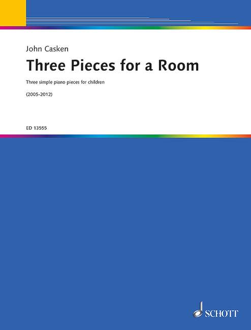 Three Pieces for a Room Three simple piano pieces for children 凱斯肯 小品 鋼琴小品 鋼琴獨奏 朔特版 | 小雅音樂 Hsiaoya Music