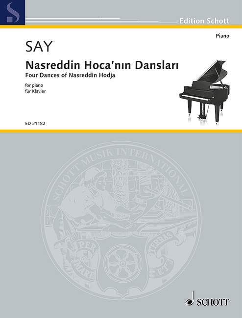 Four Dances of Nasreddin Hodja op. 1 (Nasreddin Hoca'nin Danslar?) 賽伊．法佐 舞曲 鋼琴獨奏 朔特版 | 小雅音樂 Hsiaoya Music
