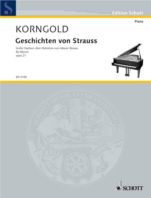Stories by Strauss op. 21 Great fantasy on the melodies of Johann Strauss 康戈爾德 幻想曲 鋼琴獨奏 朔特版 | 小雅音樂 Hsiaoya Music
