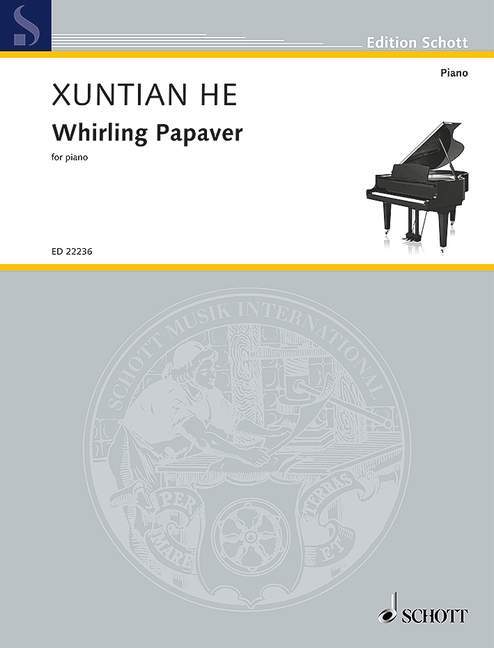 Whirling Papaver for piano 鋼琴 鋼琴獨奏 朔特版 | 小雅音樂 Hsiaoya Music