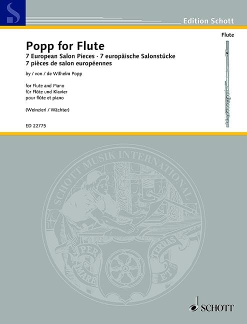 Popp for Flute 7 European Salon Pieces by Wilhelm Popp 珀普 流行音樂 長笛 小品 流行音樂 長笛加鋼琴 朔特版 | 小雅音樂 Hsiaoya Music