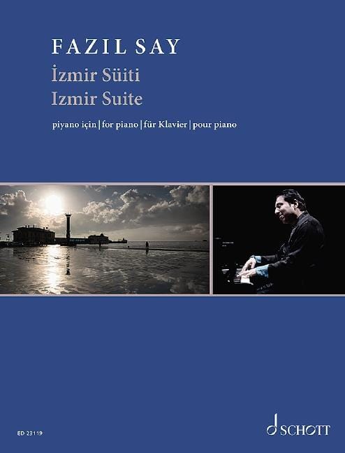 Izmir Süiti op. 79 for piano 賽伊．法佐 鋼琴 鋼琴獨奏 朔特版 | 小雅音樂 Hsiaoya Music