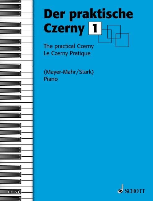 The practical Czerny Band 1 A systematically graded and progressively arranged collection of Carl Czerny's Studies selected from his entire works 徹爾尼 譜表 改編 鋼琴練習曲 朔特版 | 小雅音樂 Hsiaoya Music