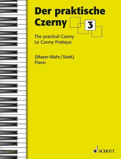 The practical Czerny Band 3 A systematically graded and progressively arranged collection of Carl Czerny's Studies selected from his entire works 徹爾尼 譜表 改編 鋼琴練習曲 朔特版 | 小雅音樂 Hsiaoya Music