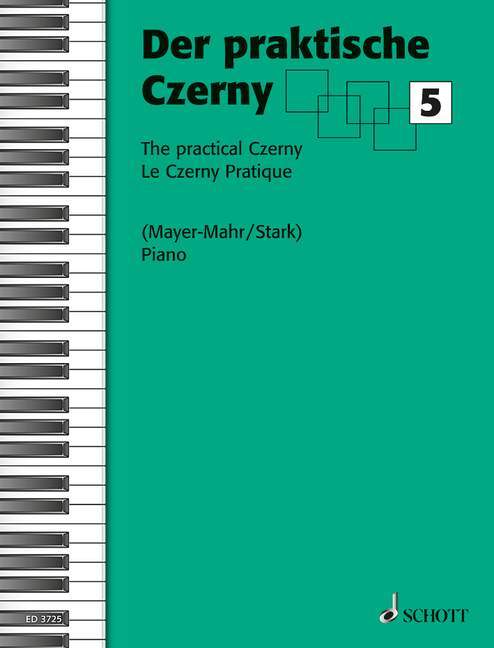 The practical Czerny Band 5 A systematically graded and progressively arranged collection of Carl Czerny's Studies selected from his entire works 徹爾尼 譜表 改編 鋼琴練習曲 朔特版 | 小雅音樂 Hsiaoya Music