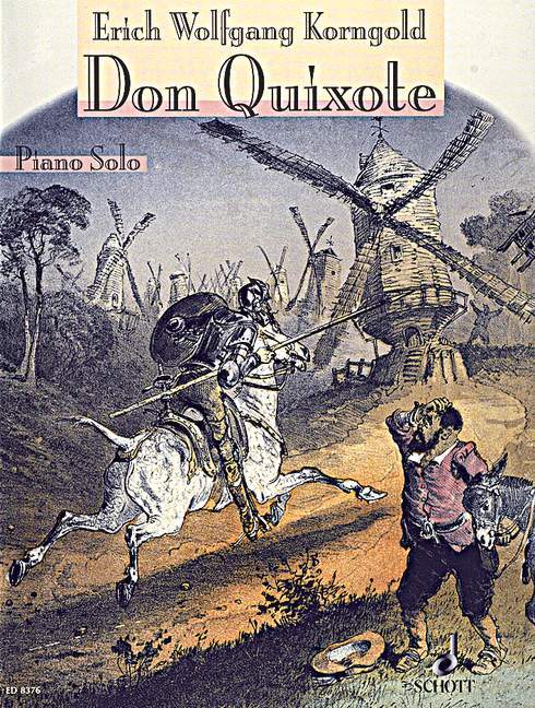 Don Quixote Six Character Pieces 康戈爾德 唐吉訶德 特性曲 鋼琴獨奏 朔特版 | 小雅音樂 Hsiaoya Music