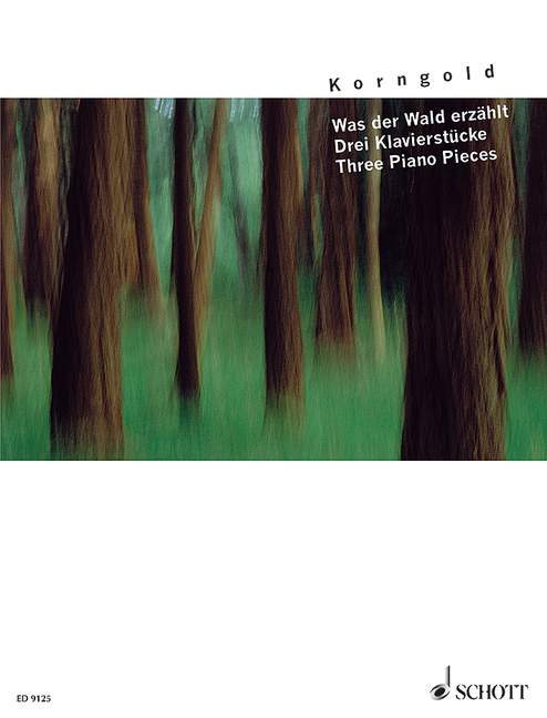 Was der Wald erzählt Three Piano Pieces 康戈爾德 鋼琴小品 鋼琴獨奏 朔特版 | 小雅音樂 Hsiaoya Music