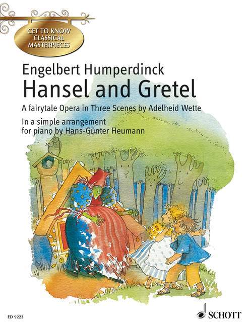 Hansel and Gretel A Fairytale Opera in Three Scenes by Adelheid Wette 胡伯定克 韓賽兒與葛麗特 歌劇 鋼琴獨奏 朔特版 | 小雅音樂 Hsiaoya Music