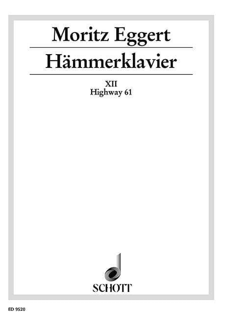 Hämmerklavier Part XII, Highway 61, after a blues by Fred MacDowell 艾格特摩利茲 藍調 鋼琴獨奏 朔特版 | 小雅音樂 Hsiaoya Music