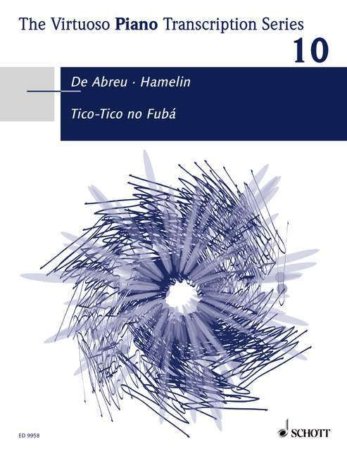 Tico-Tico no Fubá Transcription by Marc-André Hamelin 鋼琴獨奏 朔特版 | 小雅音樂 Hsiaoya Music