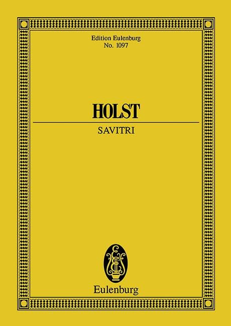 Savitri op. 25 Opera di camera 霍爾斯特．古斯塔夫 歌劇 總譜 歐伊倫堡版 | 小雅音樂 Hsiaoya Music