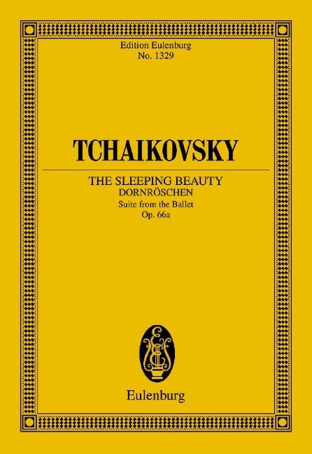 The Sleeping Beauty op. 66a Suite from the Ballet 柴科夫斯基．彼得 睡美人 組曲 芭蕾 總譜 歐伊倫堡版 | 小雅音樂 Hsiaoya Music