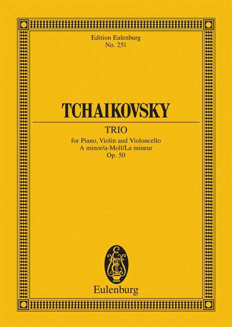 Piano Trio A minor op. 50 CW 93 柴科夫斯基．彼得 鋼琴三重奏小調 總譜 歐伊倫堡版 | 小雅音樂 Hsiaoya Music