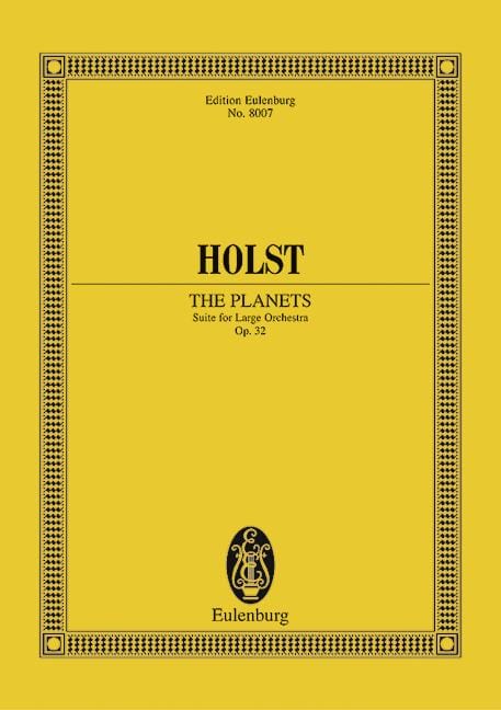The Planets op. 32 Suite 霍爾斯特．古斯塔夫 行星 組曲 總譜 歐伊倫堡版 | 小雅音樂 Hsiaoya Music