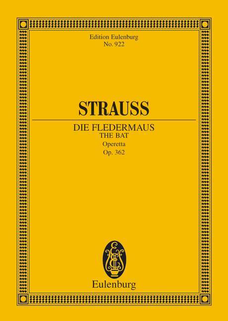Die Fledermaus op. 362 Operetta in 3 Acts 史特勞斯．約翰 蝙蝠 總譜 歐伊倫堡版 | 小雅音樂 Hsiaoya Music