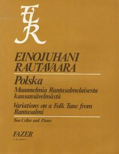 Polska Variations on a Folk Tune from Rantasalmi 勞塔瓦拉 變奏曲 民謠歌調 大提琴加鋼琴 芬尼卡·蓋爾曼版 | 小雅音樂 Hsiaoya Music