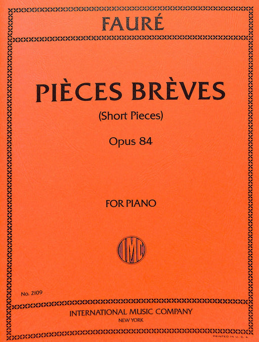 Eight Pieces Breves, Opus 84 佛瑞 小品短音符作品 鋼琴獨奏 國際版 | 小雅音樂 Hsiaoya Music