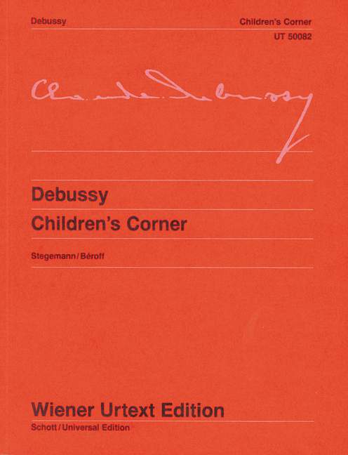 Children's Corner Edited from the autograph and first edition 德布西 兒童世界 鋼琴獨奏 維也納原典版 | 小雅音樂 Hsiaoya Music