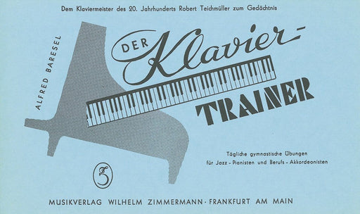 Der Klaviertrainer (The Piano Coach) Technical keep-fit exercises according to R.Teichmüller 鋼琴 練習曲 鋼琴練習曲 齊默爾曼版 | 小雅音樂 Hsiaoya Music