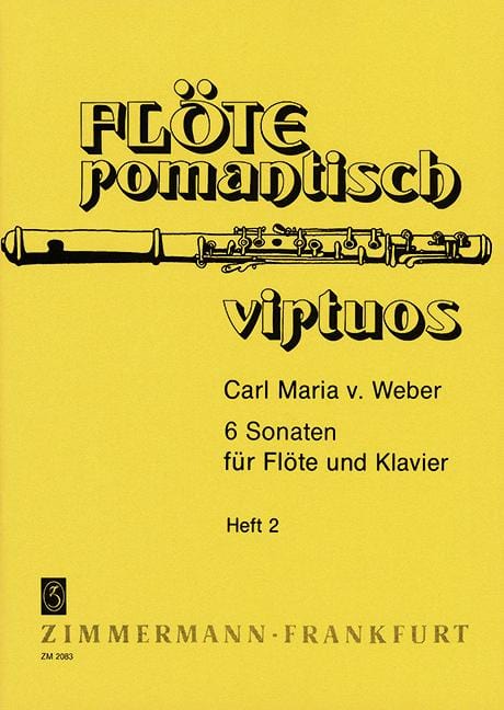 Six Sonatas Jähns-Verz. 99-104 Band 2 (Sonate IV-VI Nach dem Autograph und dem Erstdruck von 1811 韋伯．卡爾 奏鳴曲 小提琴加鋼琴 齊默爾曼版 | 小雅音樂 Hsiaoya Music