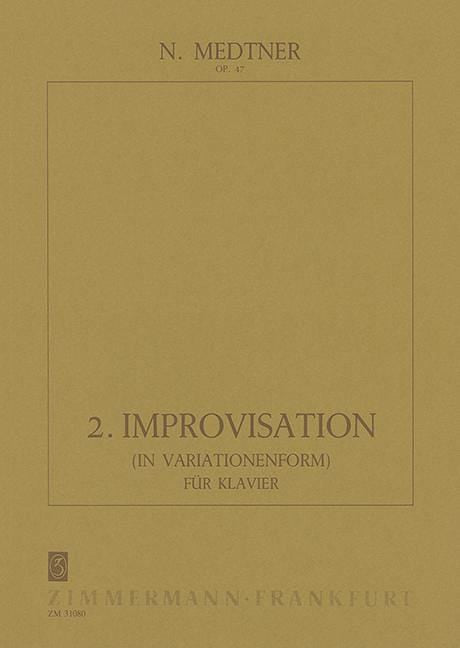 Second improvisation op. 47 (in Variationenform) 梅特納 即興演奏 變奏曲 鋼琴獨奏 齊默爾曼版 | 小雅音樂 Hsiaoya Music